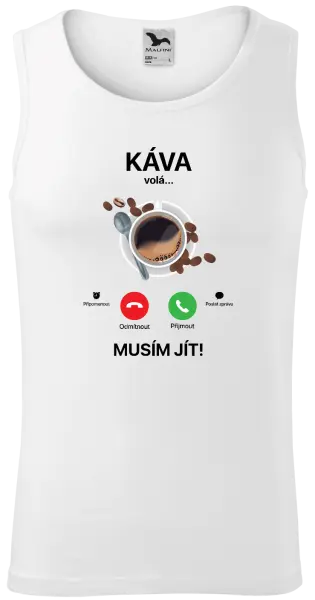 Pánské tílko Káva volá... musím jít!