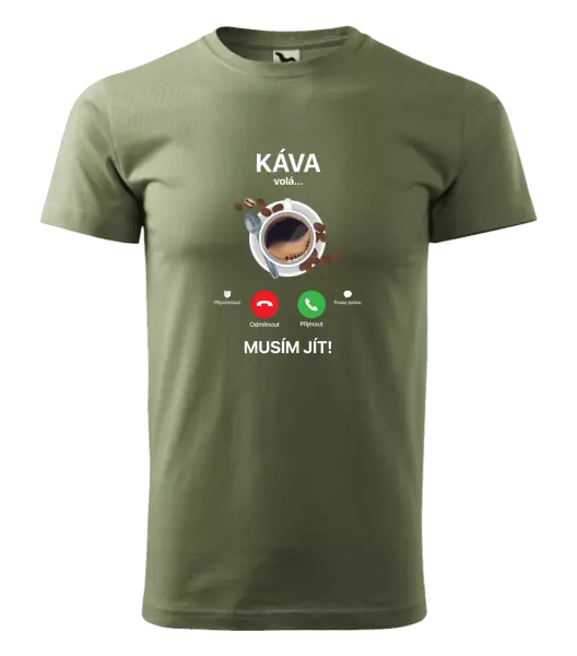 Pánské tričko Káva volá... musím jít!