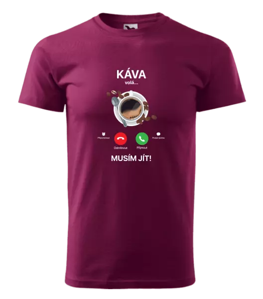 Pánské tričko Káva volá... musím jít!