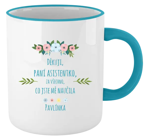 Hrnek Děkuji, paní asistentko, za všechno, co jste mě naučila se jménem