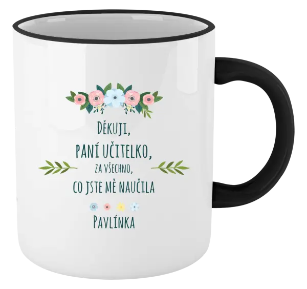Hrnek Děkuji, paní asistentko, za všechno, co jste mě naučila se jménem