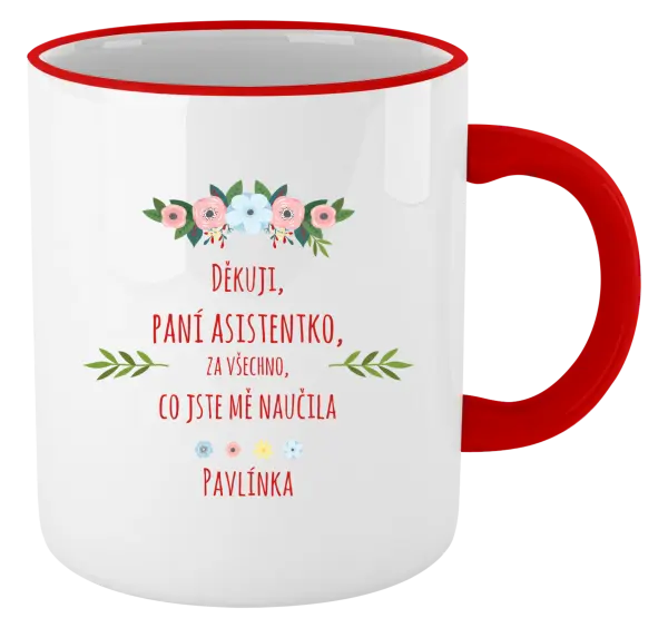 Hrnek Děkuji, paní asistentko, za všechno, co jste mě naučila se jménem