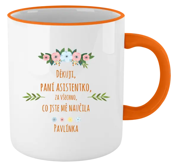 Hrnek Děkuji, paní asistentko, za všechno, co jste mě naučila se jménem