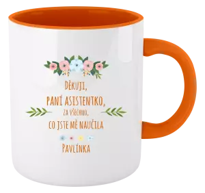 Hrnek 330 ml - barevný vnitřek a ucho Děkuji, paní asistentko, za všechno, co jste mě naučila se jménem