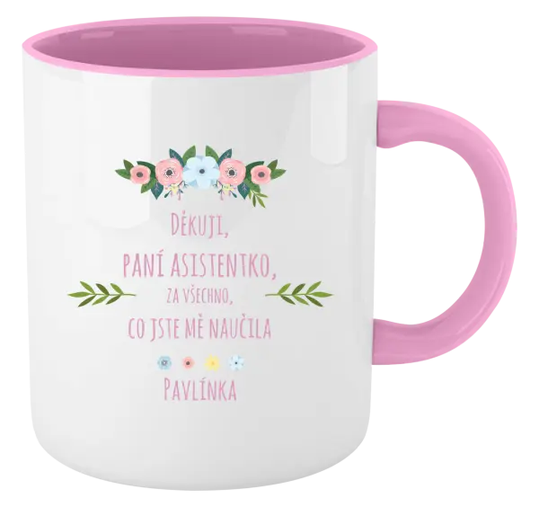 Hrnek Děkuji, paní asistentko, za všechno, co jste mě naučila se jménem