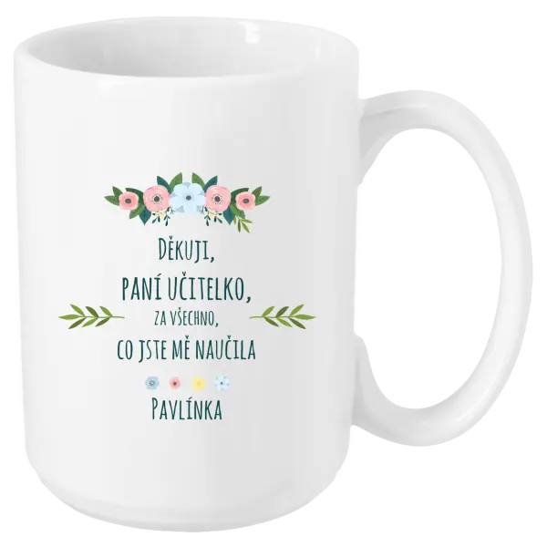 Hrnek Děkuji, paní asistentko, za všechno, co jste mě naučila se jménem