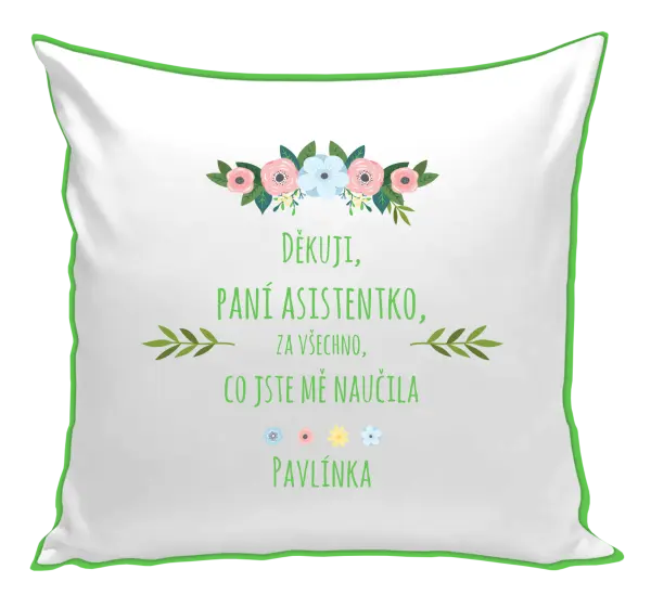 Polštář Děkuji, paní asistentko, za všechno, co jste mě naučila se jménem