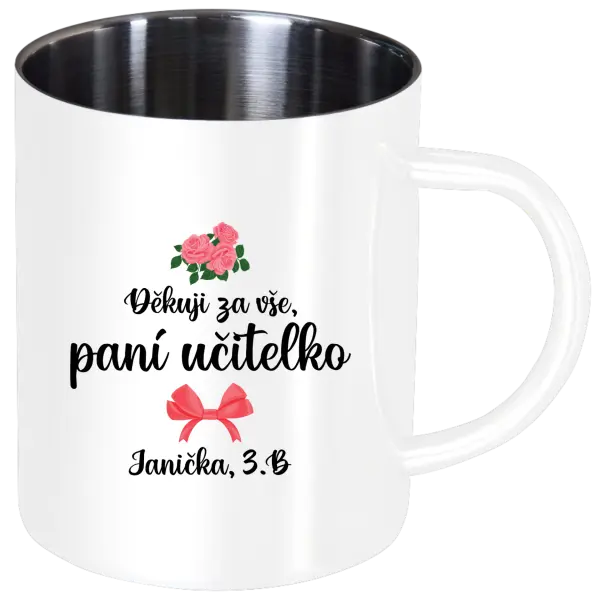 Nerezový hrnek Děkuji za vše, paní učitelko - růže