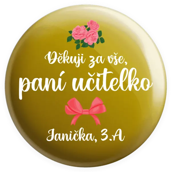 Placka Děkuji za vše, paní učitelko - růže