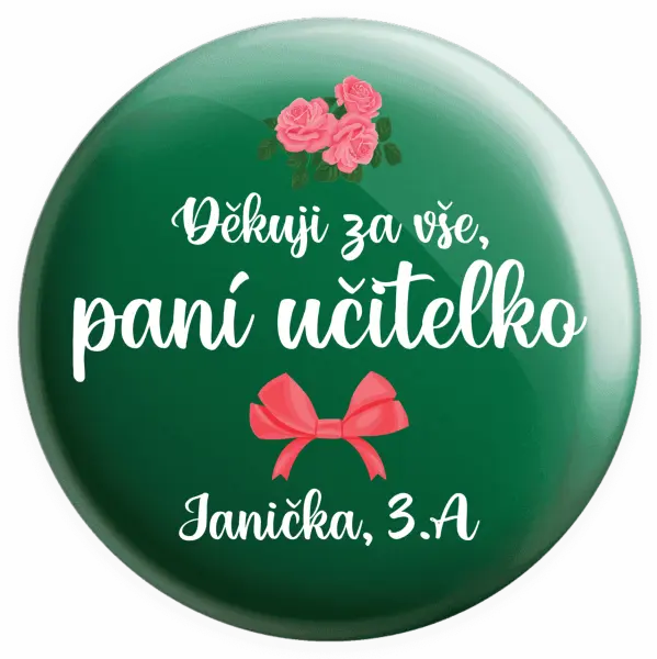 Placka Děkuji za vše, paní učitelko - růže