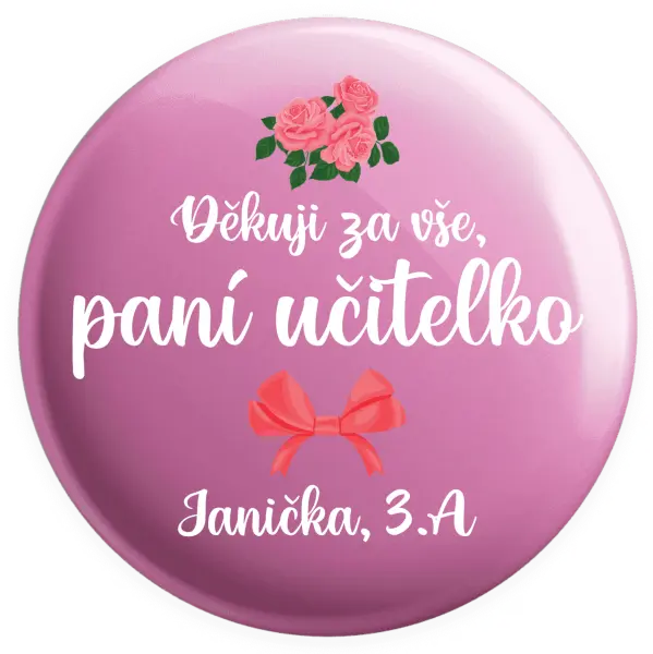 Placka Děkuji za vše, paní učitelko - růže