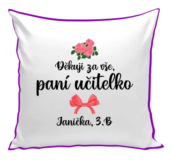 Polštář Děkuji za vše, paní učitelko - růže