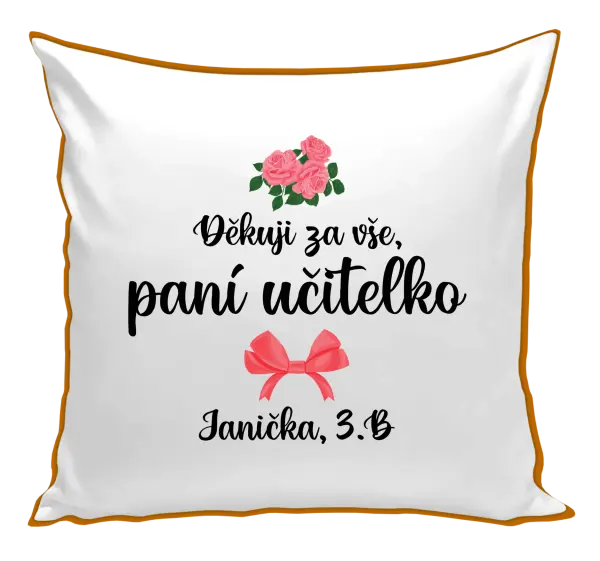 Polštář Děkuji za vše, paní učitelko - růže