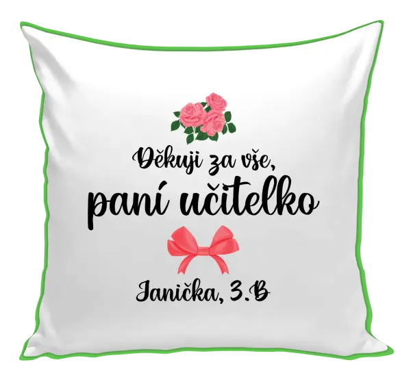 Polštář Děkuji za vše, paní učitelko - růže