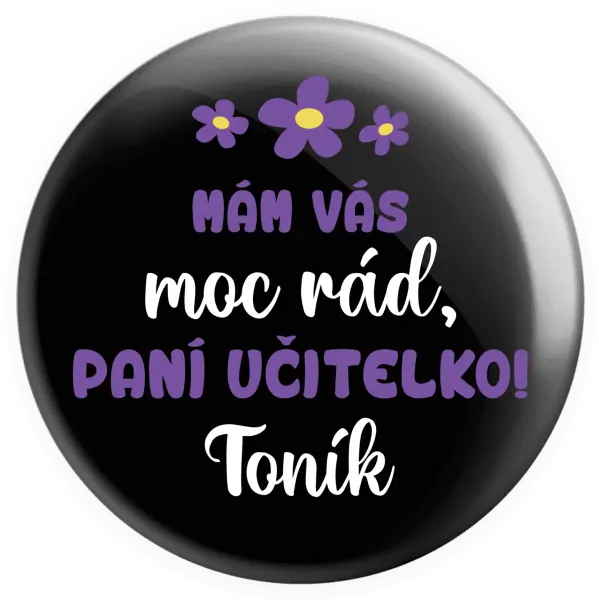 Placka Mám vás moc rád, paní učitelko