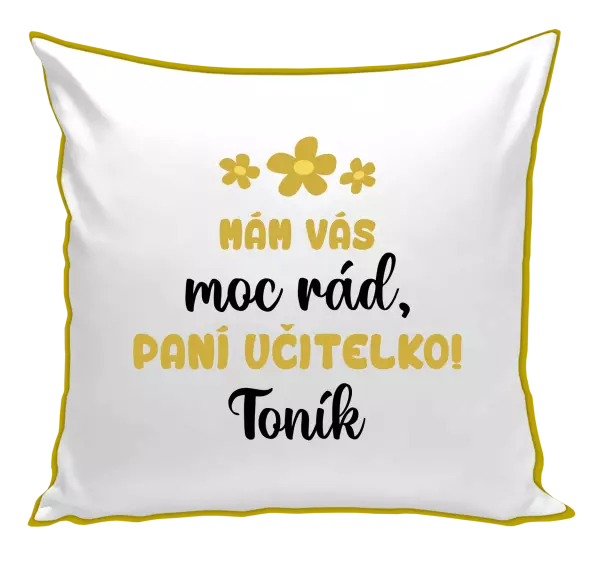 Polštář Mám vás moc rád, paní učitelko