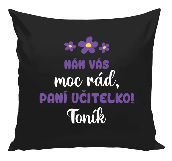 Polštář Mám vás moc rád, paní učitelko