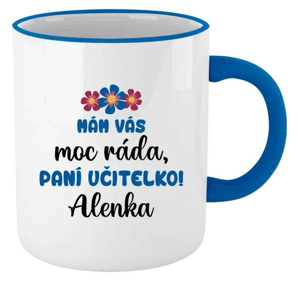 Hrnek Mám vás moc ráda, paní učitelko