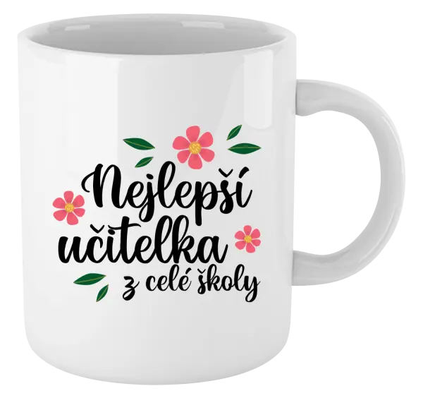 Hrnek Nejlepší učitelka z celé školy