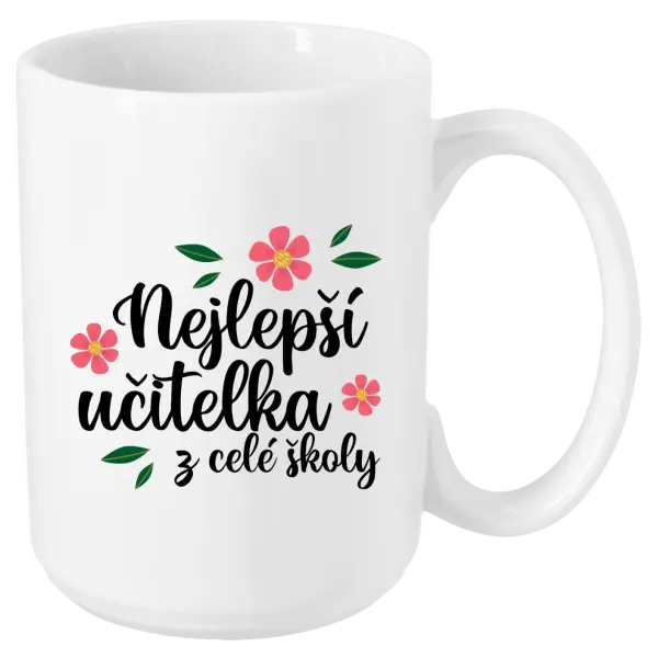 Hrnek Nejlepší učitelka z celé školy