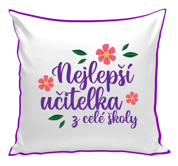 Polštář Nejlepší učitelka z celé školy