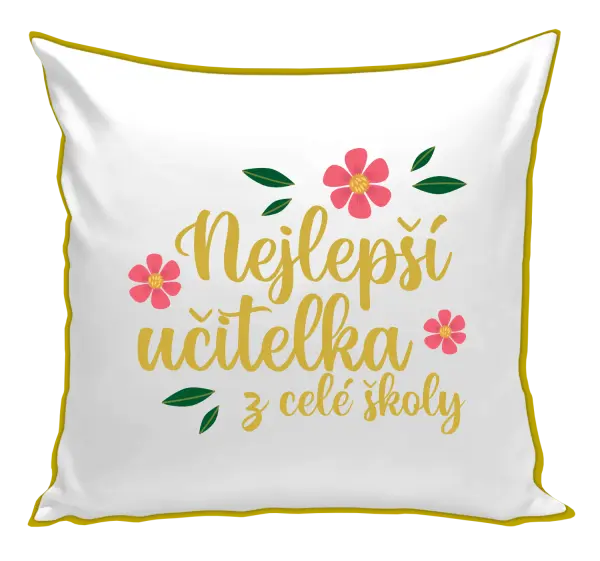 Polštář Nejlepší učitelka z celé školy