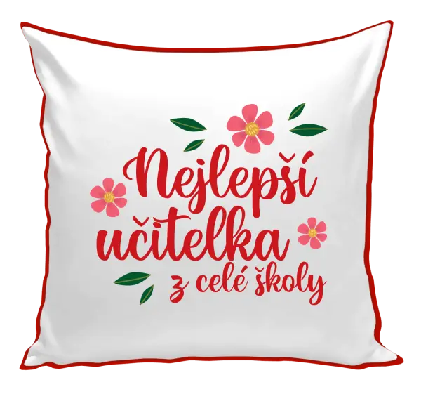 Polštář Nejlepší učitelka z celé školy