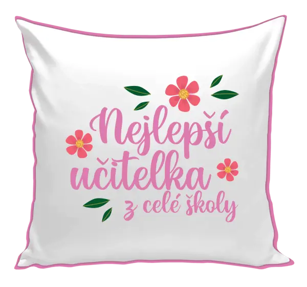 Polštář Nejlepší učitelka z celé školy
