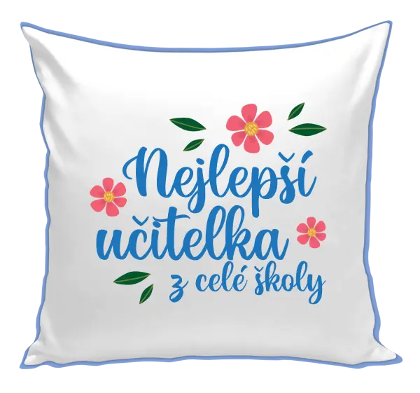 Polštář Nejlepší učitelka z celé školy