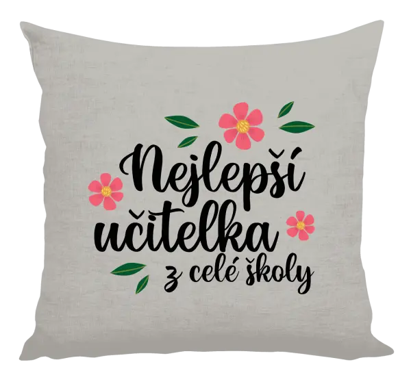 Polštář Nejlepší učitelka z celé školy