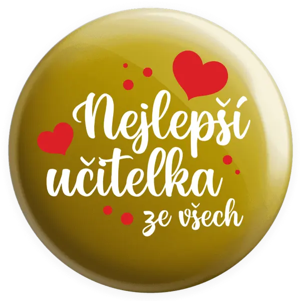 Placka Nejlepší učitelka ze všech - srdíčka