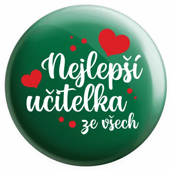 Placka Nejlepší učitelka ze všech - srdíčka