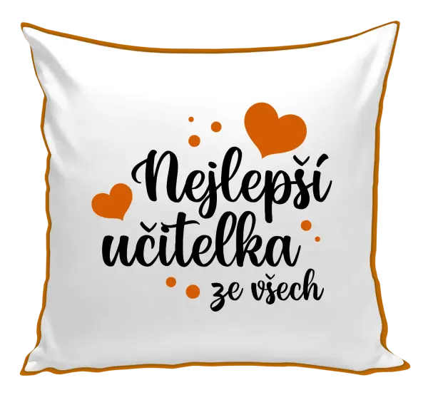 Polštář Nejlepší učitelka ze všech - srdíčka