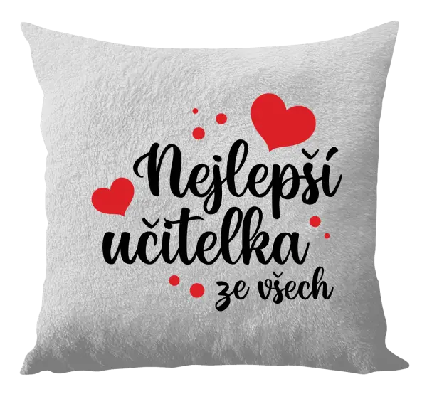 Polštář Nejlepší učitelka ze všech - srdíčka