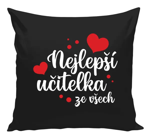 Polštář Nejlepší učitelka ze všech - srdíčka