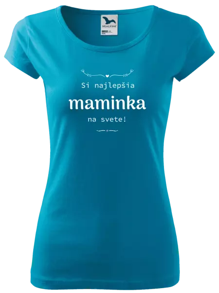 Dámske tričko Jsi nejlepší maminka na světě - kopie