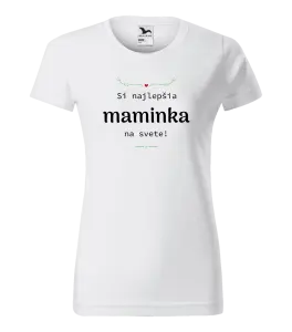 Dámske tričko Jsi nejlepší maminka na světě - kopie