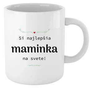 Hrnček Jsi nejlepší maminka na světě - kopie