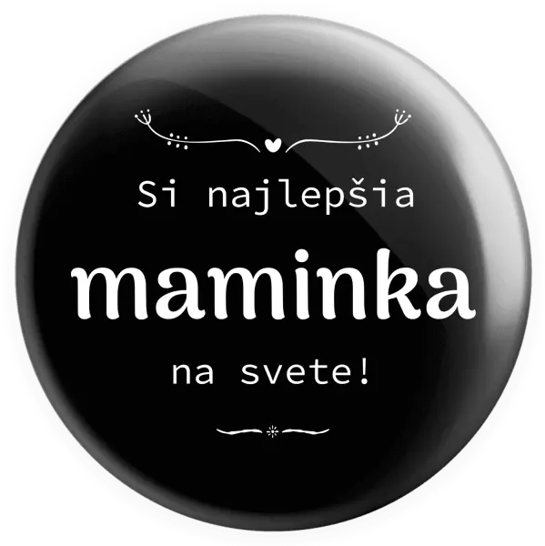 Placka Jsi nejlepší maminka na světě - kopie