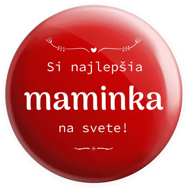 Placka Jsi nejlepší maminka na světě - kopie