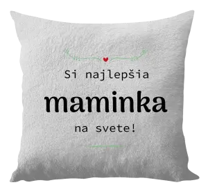 Vankúš Jsi nejlepší maminka na světě - kopie