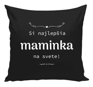 Vankúš Jsi nejlepší maminka na světě - kopie