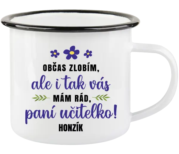 Plecháček Občas zlobím, ale i tak vás mám rád, paní učitelko
