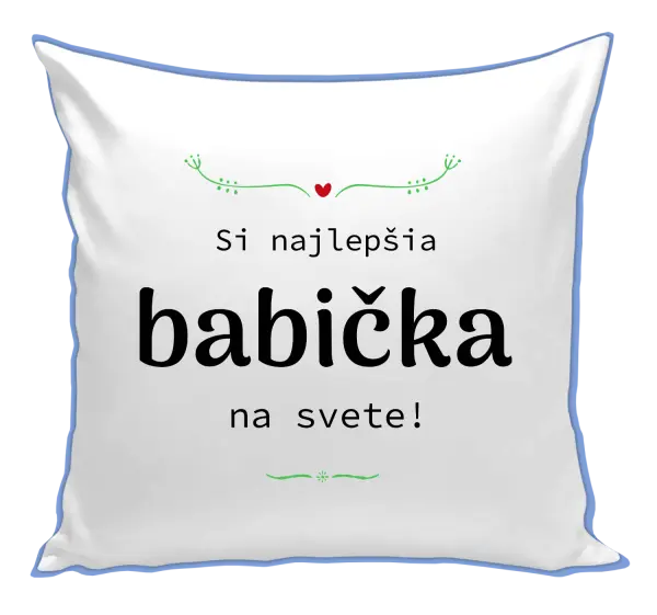 Vankúš Jsi nejlepší babička na světě - kopie