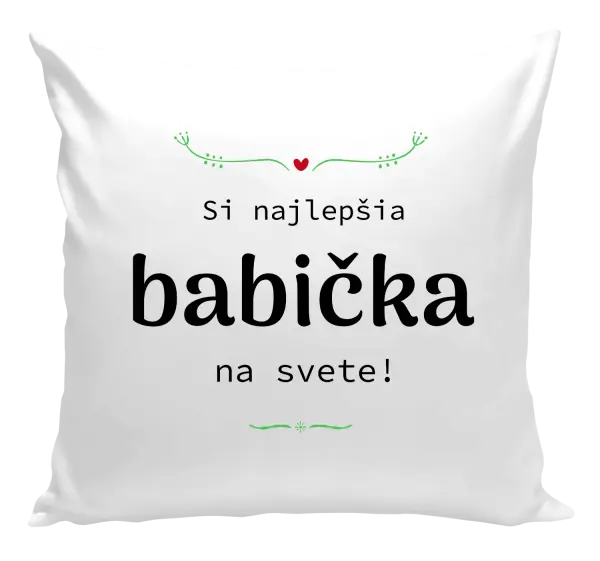 Vankúš Jsi nejlepší babička na světě - kopie