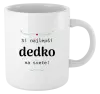 Hrnček Jsi nejlepší dědeček na světě - kopie