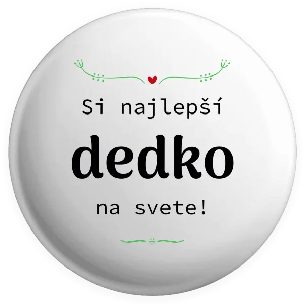 Placka Jsi nejlepší dědeček na světě - kopie