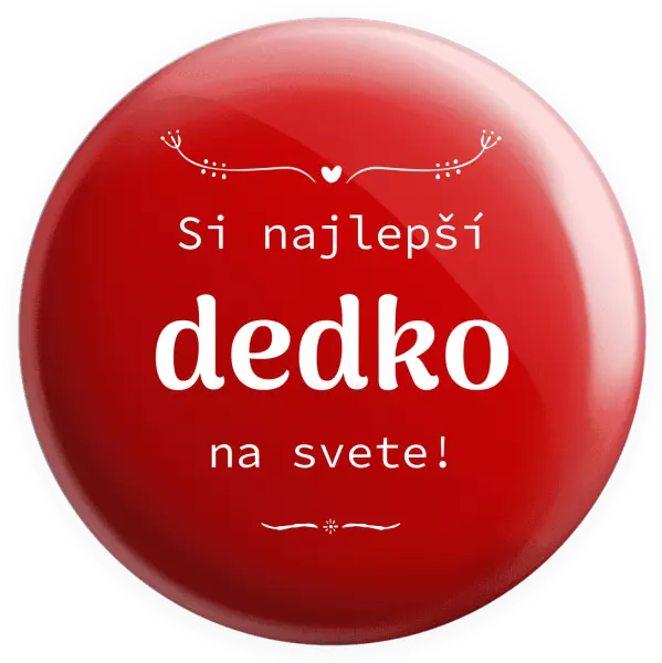 Placka Jsi nejlepší dědeček na světě - kopie