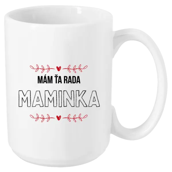 Hrnček Mám tě ráda maminko - kopie