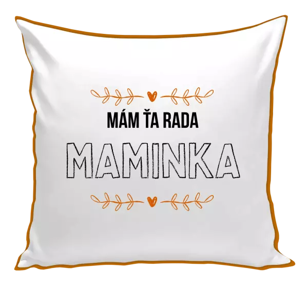 Vankúš Mám tě ráda maminko - kopie